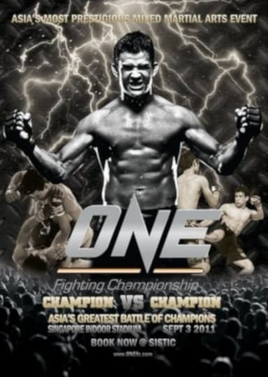 ONE Fighting Championship 1: Champion vs. Champion