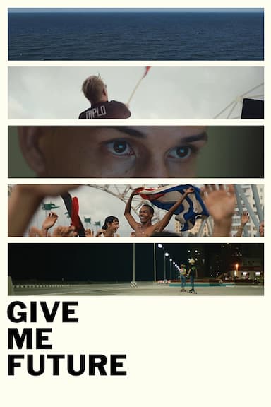 Give Me Future