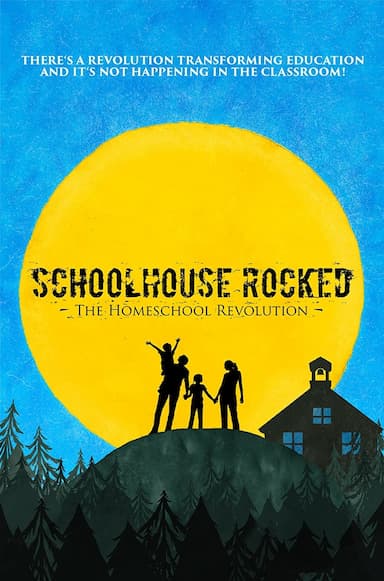 Schoolhouse Rocked: The Homeschool Revolution