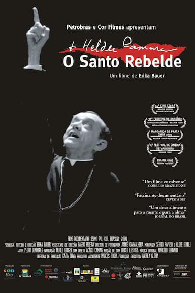 Dom Helder Camara, O Santo Rebelde