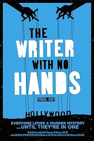 The Writer with No Hands: Final Cut