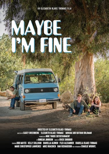 Maybe I'm Fine