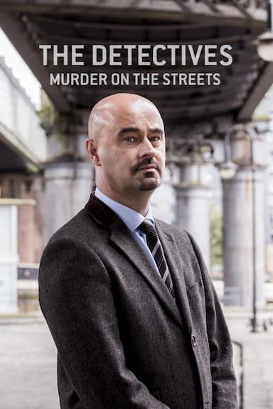 The Detectives: Murder on the Streets