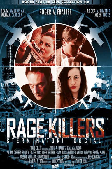 Rage killers