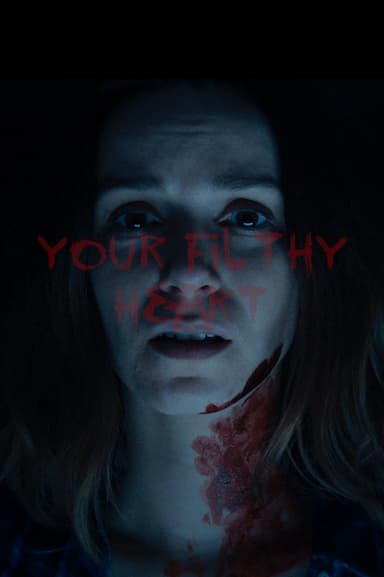 Your Filthy Heart