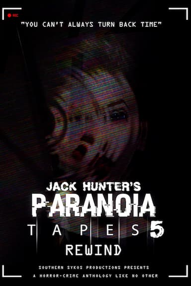 Paranoia Tapes 5: Rewind