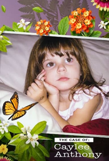 The Case Of: Caylee Anthony