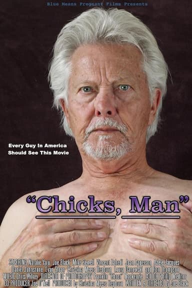 Chicks, Man