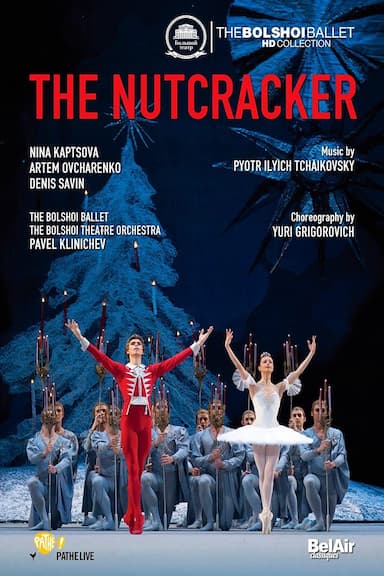 The Bolshoi Ballet: Live From Moscow - Nutcracker