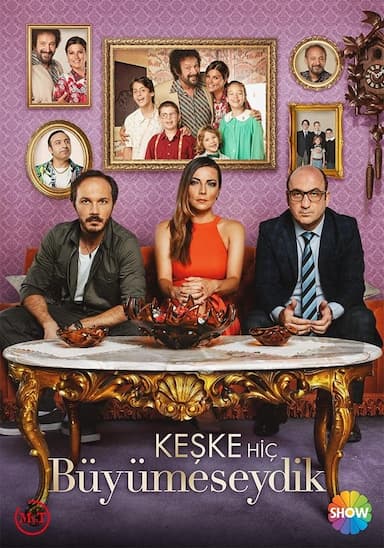 Keske Hiç Büyümeseydik