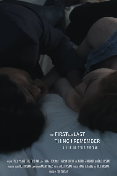 The First And Last Thing I Remember