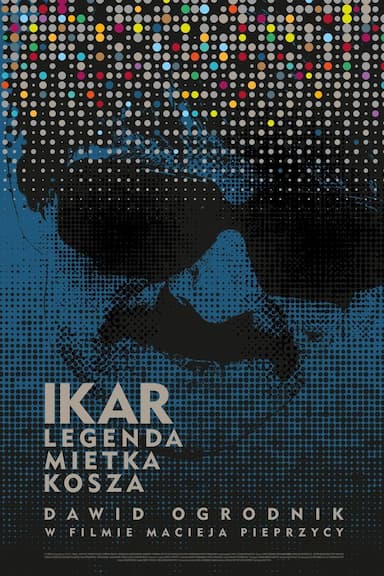 Icarus. The Legend of Mietek Kosz
