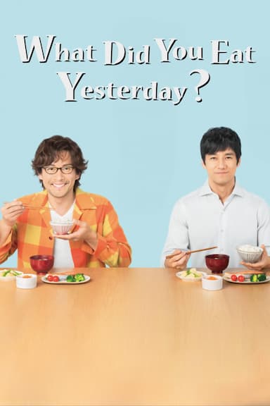 What Did You Eat Yesterday?